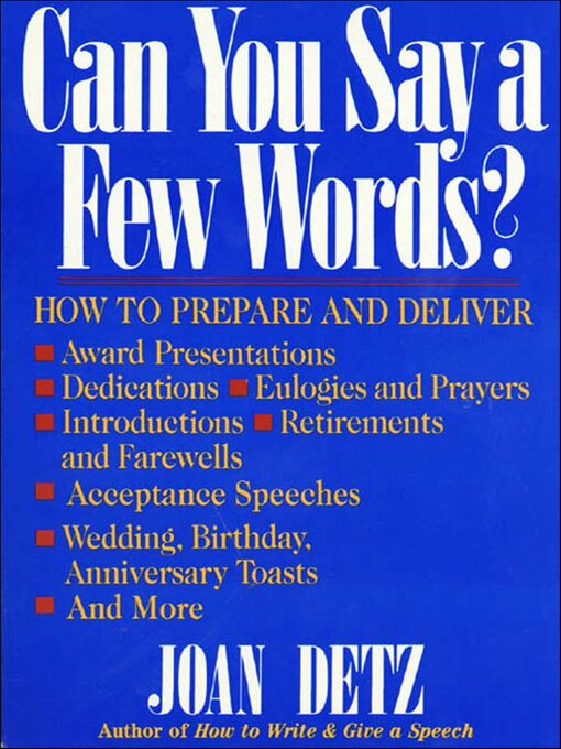 Title details for Can You Say a Few Words? by Joan Detz - Available